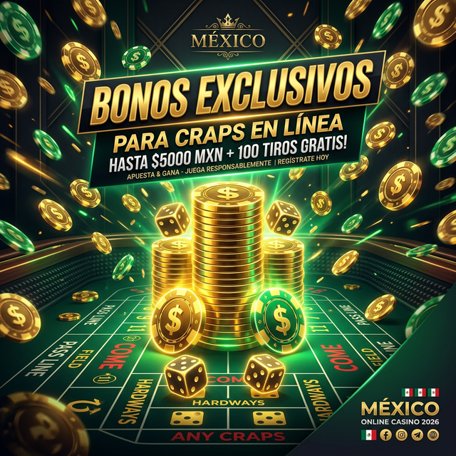 Bonos exclusivos para First Person Craps en casinos mexicanos 2026